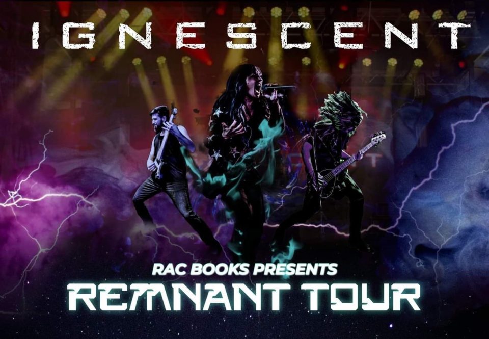Ignescent Remnant Tour